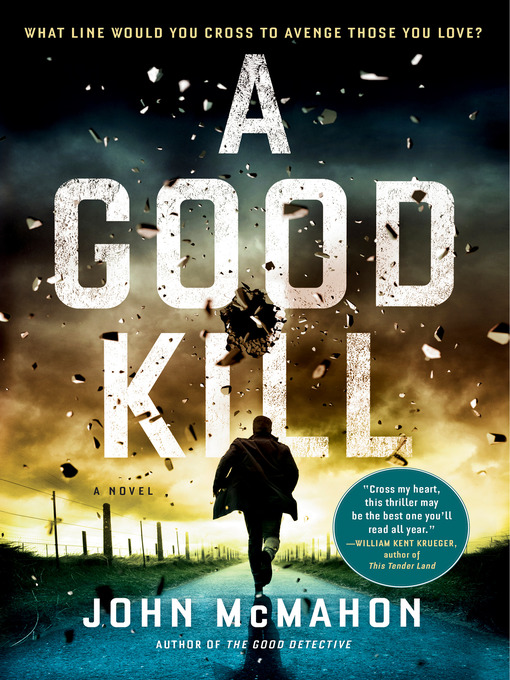 Title details for A Good Kill by John McMahon - Wait list